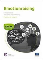 Emotionraising. Neuroscienze applicate al fundraising