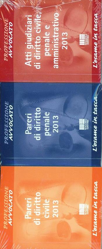 L' esame in tasca. Pareri e atti per l'esame di avvocato 2013  - Libro Maggioli Editore 2013 | Libraccio.it