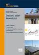 Impianti solari fotovoltaici - Fernando Iannone, Giuseppe G. Quaranta - Libro Maggioli Editore 2013, Professione in tasca | Libraccio.it