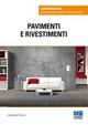 Pavimenti e i rivestimenti - Alessandra Pennisi - Libro Maggioli Editore 2013, Lavori in casa | Libraccio.it