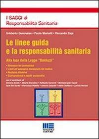 Le linee guida e la responsabilità sanitaria - Umberto Genovese, Paolo Mariotti, Riccardo Zoja - Libro Maggioli Editore 2013, I saggi di responsabilità sanitaria | Libraccio.it