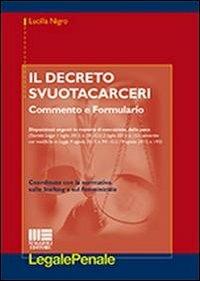 Il decreto svuotacarceri - Lucilla Nigro - Libro Maggioli Editore 2013, Legale | Libraccio.it