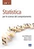 Statistica per le scienze del comportamento - Joan Welkowitz, Barry Cohen, Robert Ewen - Libro Apogeo Education 2009, Idee e strumenti | Libraccio.it