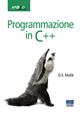 Programmazione in C++ - D. S. Malik - Libro Apogeo Education 2011, Idee e strumenti | Libraccio.it