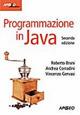 Programmazione in Java. Con CD-ROM - Roberto Bruni, Andrea Corradini - Libro Apogeo Education 2011, Idee e strumenti | Libraccio.it