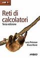 Reti di calcolatori - Larry L. Peterson, Bruce S. Davie - Libro Apogeo Education 2012, Idee e strumenti | Libraccio.it