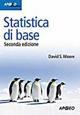 Statistica di base - David S. Moore - Libro Apogeo Education 2013, Idee e strumenti | Libraccio.it