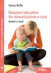 Relazioni educative: tra comunicazione e cura