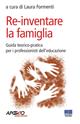 Re-inventare la famiglia  - Libro Apogeo Education 2012, PerCorsi di studio | Libraccio.it