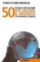 50 piccole cose da fare per salvare il mondo e risparmiare denaro - Andreas Schlumberger - Libro Apogeo Education 2013, Saggi | Libraccio.it