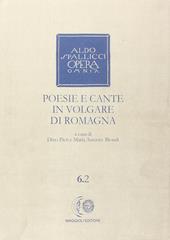 Opera omnia. Vol. 6\2: Poesie e cante in volgare di Romagna.