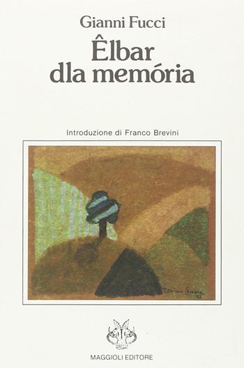 Elbar dla memória - Gianni Fucci - Libro Maggioli Editore 1989 | Libraccio.it