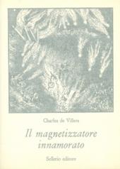 Il magnetizzatore innamorato