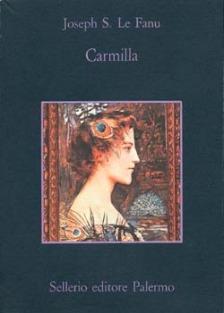 Carmilla - Joseph Sheridan Le Fanu - Libro Sellerio Editore Palermo 1980, La memoria | Libraccio.it