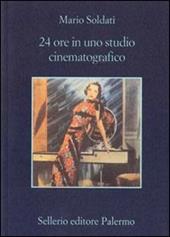 Ventiquattro ore in uno studio cinematografico