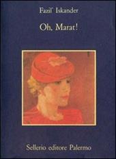 Oh, Marat!