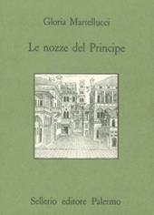 Le nozze del principe. Palermo: città e teatro nel '500