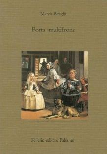 Porta multrifons. Forma, immagine, simbolo - Marco Biraghi - Libro Sellerio Editore Palermo 1992, La pietra vissuta | Libraccio.it