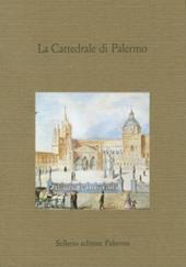 La cattedrale di Palermo. Studi per l'8º centenario dalla fondazione