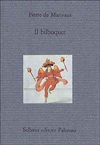 Il bilboquet - Pierre de Marivaux - Libro Sellerio Editore Palermo 1994, Il divano | Libraccio.it