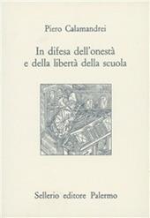 In difesa dell'onestà e della libertà della scuola
