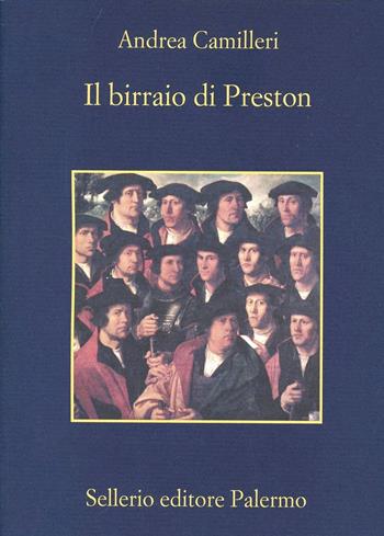 Il birraio di Preston - Andrea Camilleri - Libro Sellerio Editore Palermo 1995, La memoria | Libraccio.it