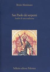 San Paolo dei serpenti. Analisi di una tradizione