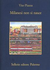 Milanesi non si nasce