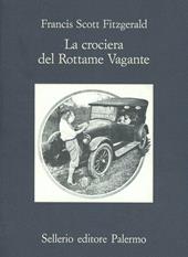 La crociera del rottame vagante