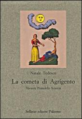 La cometa di Agrigento. Navarro, Pirandello, Sciascia