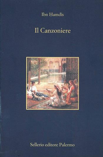 Il canzoniere - Ibn Hamdìs - Libro Sellerio Editore Palermo 1998, L' isola | Libraccio.it