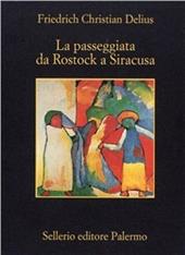 La passeggiata da Rostock a Siracusa