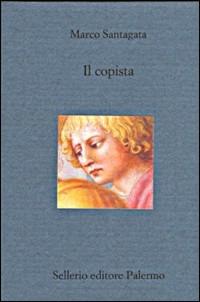 Il copista. Un venerdì di Francesco Petrarca - Marco Santagata - Libro Sellerio Editore Palermo 2000, Il divano | Libraccio.it