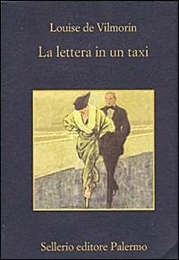 La lettera in un taxi - Louise de Vilmorin - Libro Sellerio Editore Palermo 2000, La memoria | Libraccio.it
