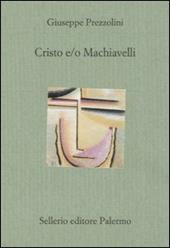 Cristo e/o Machiavelli