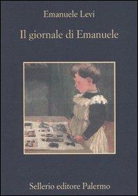 Il giornale di Emanuele (1822) - Emanuele Levi - Libro Sellerio Editore Palermo 2005, La memoria | Libraccio.it
