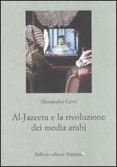 Al Jazeera e la rivoluzione dei media arabi