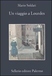 Un viaggio a Lourdes