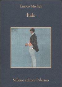 Italo - Enrico Micheli - Libro Sellerio Editore Palermo 2007, La memoria | Libraccio.it