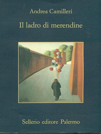Il ladro di merendine - Andrea Camilleri - Libro Sellerio Editore Palermo 2013 | Libraccio.it