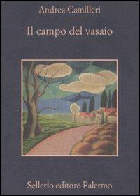 Il campo del vasaio - Andrea Camilleri - Libro Sellerio Editore Palermo 2008, La memoria | Libraccio.it