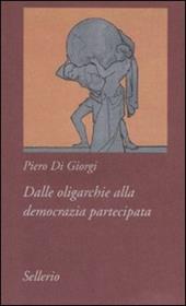 Dalle oligarchie alla democrazia partecipata. La dialettica diritti civili-diritti sociali