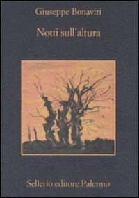 Notti sull'altura - Giuseppe Bonaviri - Libro Sellerio Editore Palermo 2009, La memoria | Libraccio.it