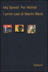 I primi casi di Martin Beck