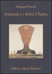 Aristotele e i delitti d'Egitto