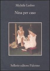 Nina per caso