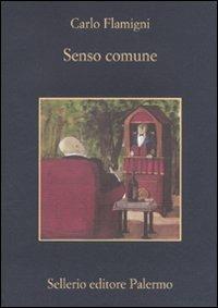 Senso comune - Carlo Flamigni - Libro Sellerio Editore Palermo 2011, La memoria | Libraccio.it