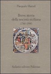 Breve storia della società siciliana (1790-1980)