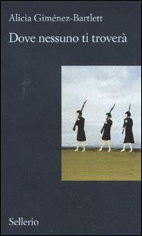 Dove nessuno ti troverà - Alicia Giménez-Bartlett - Libro Sellerio Editore Palermo 2011, Il contesto | Libraccio.it