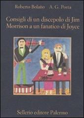 Consigli di un discepolo di Jim Morrison a un fanatico di Joyce-Diario da bar